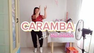 CARAMBA DANCE | Ms Jheda