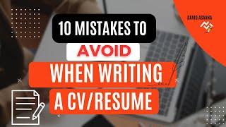 10 mistakes to avoid when writing your CV/Resume