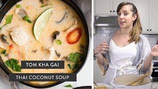 The BEST TOM KHA SOUP ⦊ thai coconut chicken soup