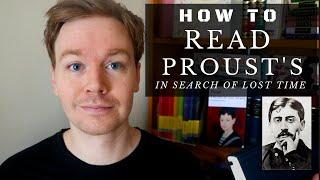 How to Read Proust's 'In Search of Lost Time'