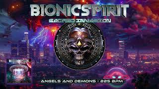 BionicSpirit - Angels and Demons (225) [Hitech / E-Trance / Psytrance / High-Tech / Hitech Trance]