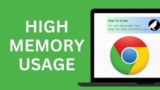 How To Fix Google Chrome High Memory Usage