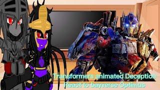 Transformers animated Deception React to bayverse Optimus