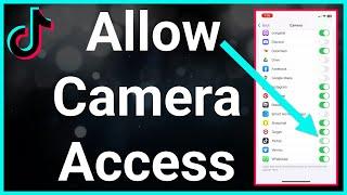 How To Allow TikTok Access To Camera