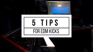 5 Tips For EDM Kicks You Need To Know