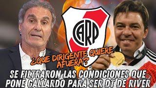 se FILTRARON Las CONDICIONES que PONE Gallardo para ser DT de River ¿Quien se tiene que ir?