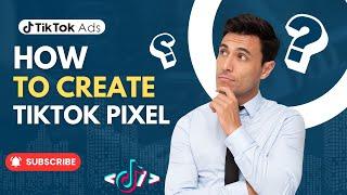 How to Create TikTok Pixel and Setup Events | TikTok Ads 2024