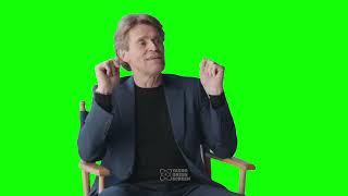 Green Screen Willem Dafoe Meme