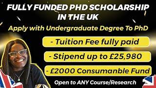 APPLY FOR THIS PHD SCHOLARSHIP WITH YOUR BSC - 100% SCHOLARSHIP IN THE UK - ANY COURSE - APPLY NOW