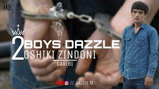 2Boys Dazzle - 2 Ошики зиндони / Гариби ( 2020 )
