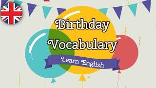 Birthday vocabulary in English -  Learn Useful Birthday Words in English with Pictures