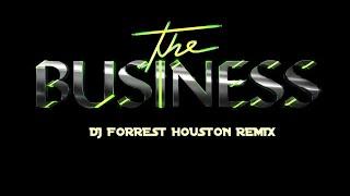 Tiesto -The Business (DJ Forrest Houston Remix) 2021