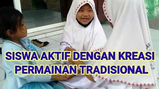 SISWA AKTIF DENGAN KREASI PERMAINAN TRADISIONAL