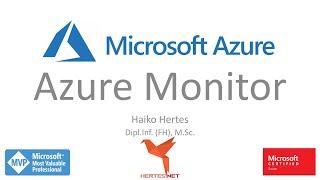 Microsoft Azure ️ Überblick zum Azure Monitor und seinen Möglichkeiten