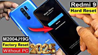 Redmi 9 (M2004J19G) Hard Reset & Factory Reset | Redmi 9 Pattern Unlock | MIUI 12 (Without PC) 2025