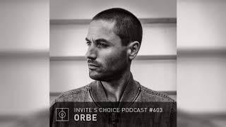 Invite's Choice Podcast 603 - ORBE