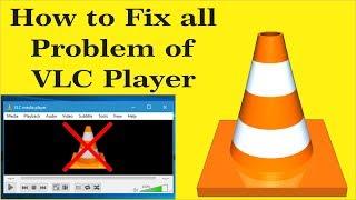 How TO Fix All Problem Of VLC Media  Player  (Crashing, Lagging, Skipping) 2019