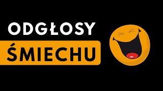 Odgłosy śmiechu - Śmiech dźwięk