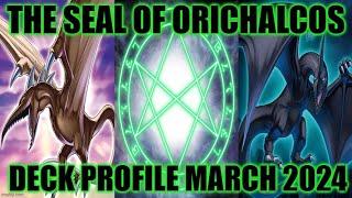 THE SEAL OF ORICHALCOS DECK PROFILE (MARCH 2024) YUGIOH!
