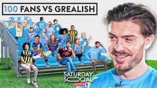 Jack Grealish: 100 FANS vs 1 FOOTBALLER