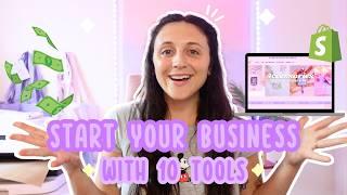 HOW TO START A BUSINESS  My Top 10 Tools