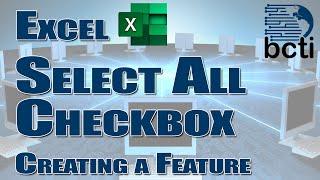 Microsoft Excel - Select All Checkbox (Creating a Missing Feature)