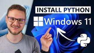 How to Install Python on Windows 11 | Fix Python is Not Recognized