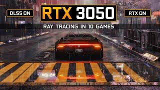 RTX 3050 | Ray Tracing Test in 10 Games at 1080p