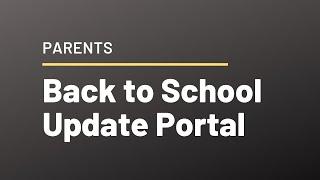 Back to School Update Portal