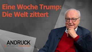 Eine Woche Trump: Die Welt zittert - Andruck der Pressetalk