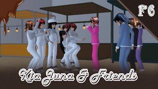 F6 : KIA JUNA & FRIENDS [31] || DRAMA SAKURA SCHOOL SIMULATOR