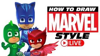 How to Draw PJ MASKS POWER HEROES in a MARVEL STYLE?