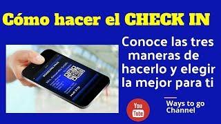 CHECK IN: ¿Como se hace?