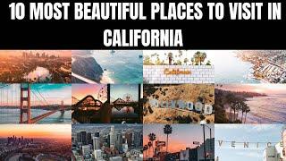 10 Most Beautiful Places to Visit in California | Top5 ForYou
