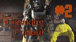 Breaking Fallout #2 - Breaking Bad In Fallout 4!