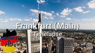 Frankfurt (Main) Timelapse in 4k UHD [GermanyinHD.de]