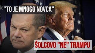 Šolcovo ''NE'' Trampu -- Nemački kancelar poručio Trampu: ''To je mnogo novca''