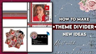 How to Make Trending Theme Divider || Hiti's Creation ||