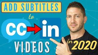 How to Make & Add Subtitles to LinkedIn Video Free & Easy (SRT Captions File) | Tutorial | 2020