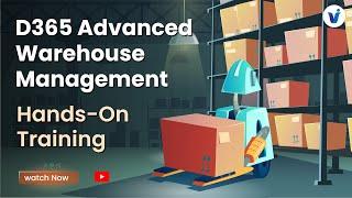 D365 Advanced Warehouse Management: Hands-On Training || Demo By Visualpath