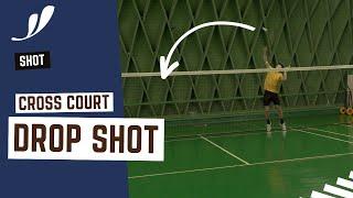 How to play the around the head CROSS-COURT DROP SHOT | Basic Feather | Badminton technique