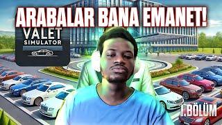 ARABALAR BANA EMANET! | VALET SIMULATOR - BÖLÜM 1