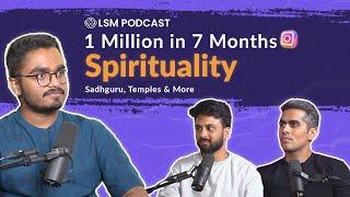 1 Million Followers In 7 Months! Secrets Of Shiva Temple Revealed by @TheCyberZeel l LSM Podcast