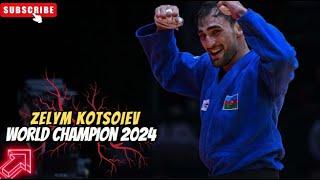  New World Champion Zelym KOTSOIEV  - The Third Judo World Champion For Azerbaijan -