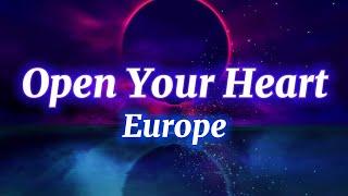 Europe - Open Your Heart (Lyrics)