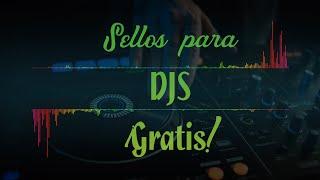 SELLOS PARA DJ GRATIS - SELLOS DJ LIBRES  - VERSION 1