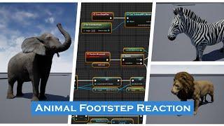 UE4: Animal Reaction to Player Footstep Noise