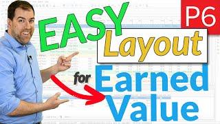 Primavera P6 Layout for EASY Earned Value Analysis