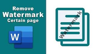 how to remove watermark from certain pages in Microsoft word