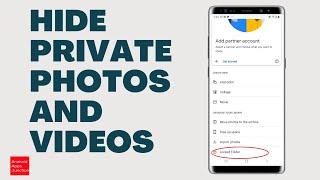 How to hide your private photos and videos present in the gallery of a Samsung device
